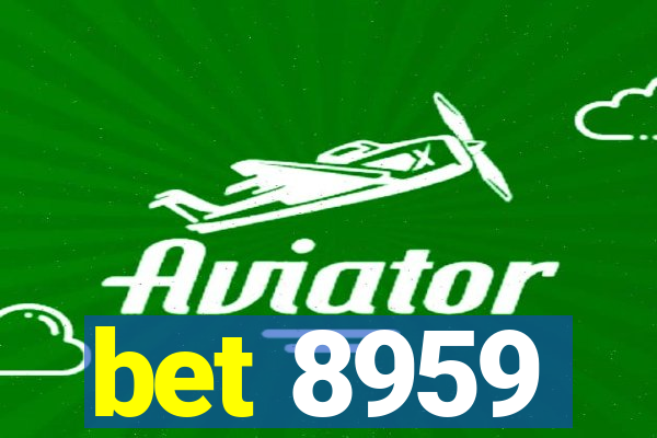 bet 8959